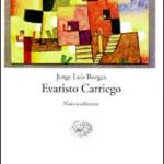 Jorge Luis Borges – Evaristo Carriego – Ed Einaudi