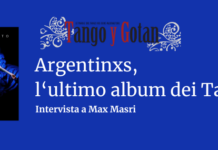Argentinxs, l‘ultimo album dei Tanghetto del 2023