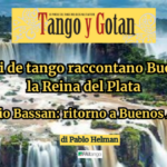 Viaggiatori de tango raccontano: Buenos Aires la Reina del Plata
