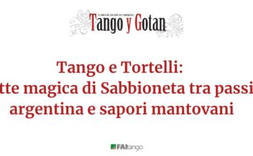 Tango e Tortelli: la notte magica di Sabbioneta tra passione argentina e sapori mantovani