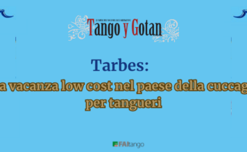 Tarbes: una vacanza low cost nel paese della cuccagna per tangueri