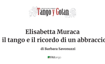 Elisabetta Muraca, il tango e il ricordo di un abbraccio